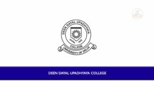 Deen Dayal Upadhyaya College Invites Applications For Appointment Of ...