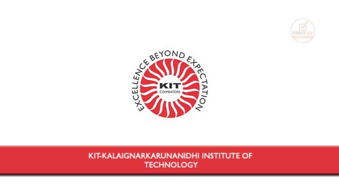 KIT-Kalaignarkarunanidhi Institute of Technology invited Applications ...