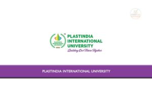 Plastindia International University invited Applications from eligible ...