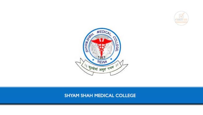 Shyam Shah Medical College Rewa invited Applications from eligible ...