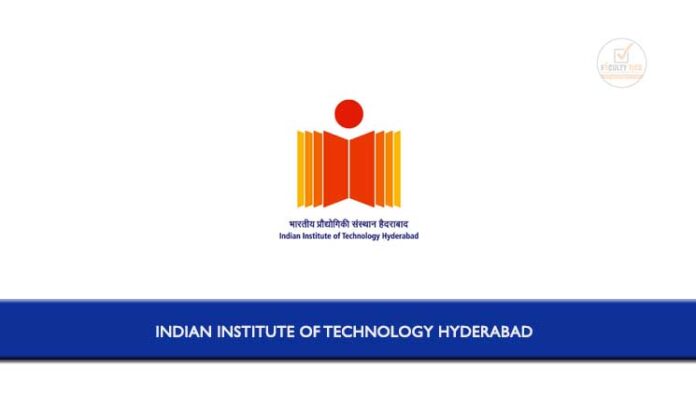 Indian Institute Of Technology Hyderabad Call For Applications For The