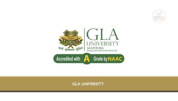 GLA University invited Applications from eligible candidates for the ...