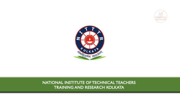 National Institute of Technical Teachers Training and Research Kolkata ...