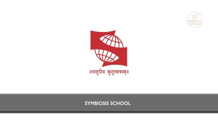 Symbiosis School invites eligible candidates for appearing in Walk in ...